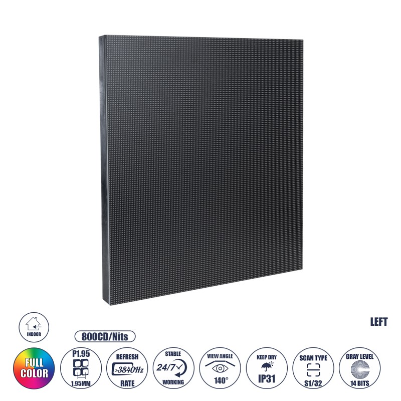 GLOBOSTAR® CRYSTALPIX 41040 Module για Οθόνες Video Wall 25x25cm 128x128px P1.95 GOB LED 40W 3840Hz 16384 Dots ≥800cd/㎡ Nits DC 5V Εσωτερικού Χώρου IP31 Full Color S1/32 14Bits - Kinglight SMD1515 - Αριστερό - Μ25 x Π1.2 x Υ25cm - 2 Χρόνια Εγγύηση GLOBOSTAR® CRYSTALPIX 41040 Module για Οθόνες Video Wall 25x25cm 128x128px P1.95 GOB LED 40W 3840Hz 16384 Dots ≥800cd/㎡ Nits DC 5V Εσωτερικού Χώρου IP31 Full Color S1/32 14Bits - Kinglight SMD1515 - Αριστερό - Μ25 x Π1.2 x Υ25cm - 2 Χρόνια Εγγύηση